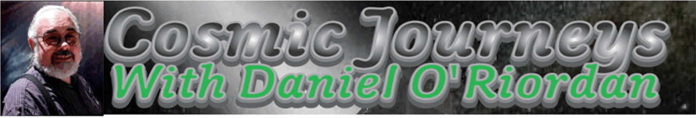 Cosmic Journeys With Daniel O'Riordan